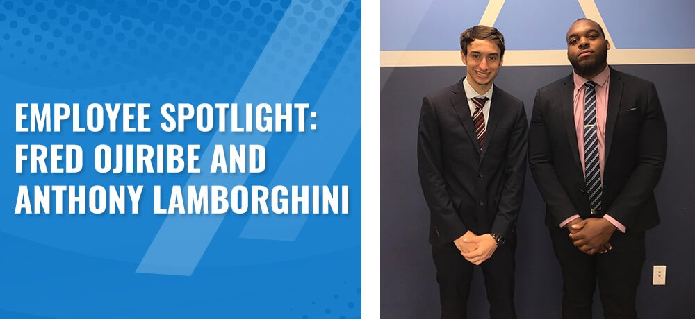 Employee Spotlight: Fred Ojiribe and Anthony Lamborghini